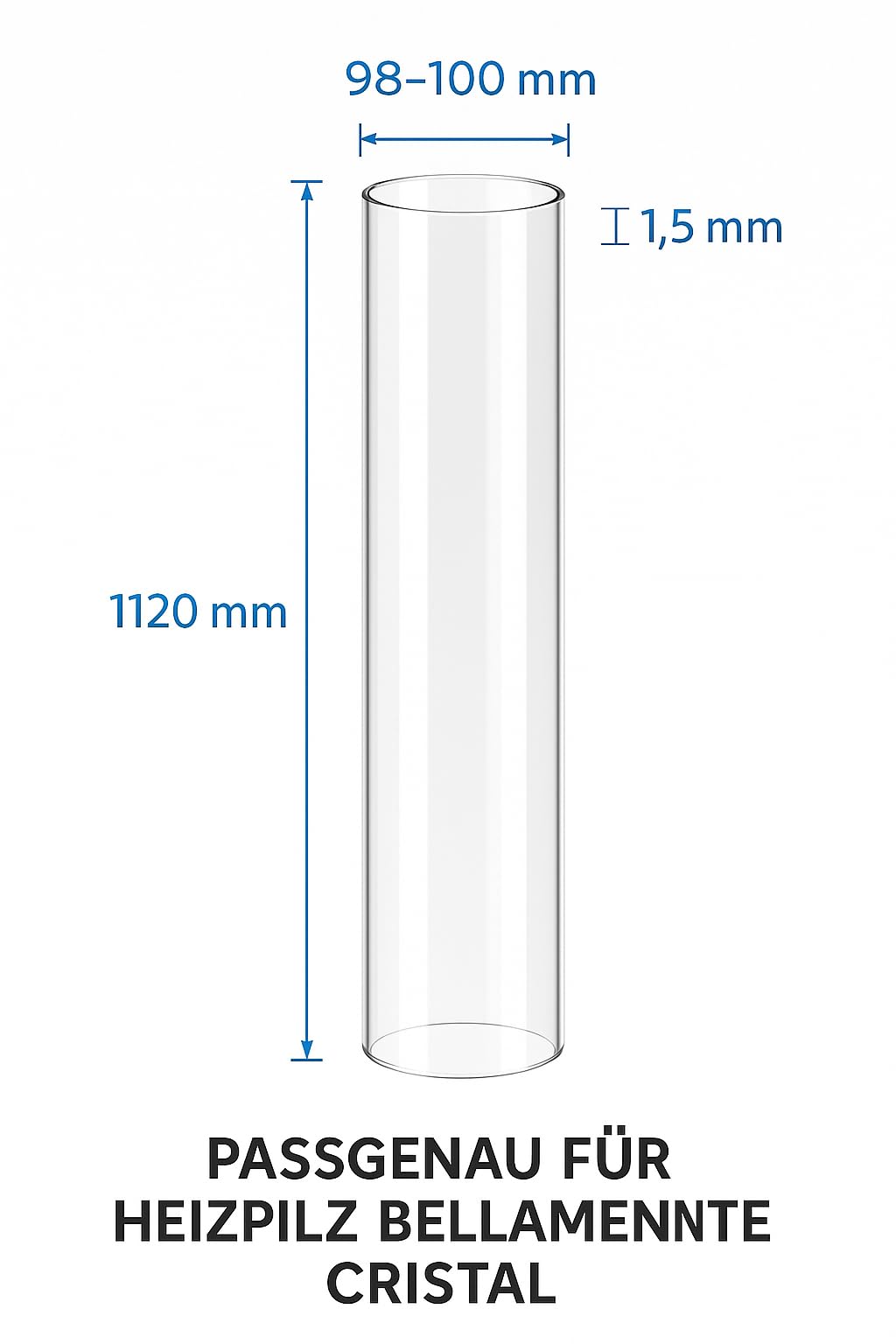 APANA Glasröhre Glas Tube Heizpilz Bellamente Cristal Länge 1120 mm Durchmesser 98 mm
