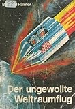  Der ungewollte Weltraumflug