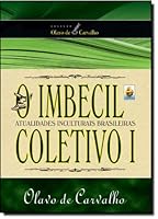 O Imbecil Coletivo 8588062321 Book Cover