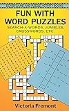 Fun with Word Puzzles: Search-a-Words, Jumbles, Crosswords, etc. (Dover Children's Activity Books)