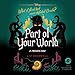 Part of Your World: A Twisted Tale: A Twisted Tale Series, book 5