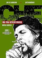 Che: una vida revolucionaria. Libro 2: Cuba 6079436159 Book Cover