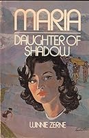 Maria, Daughter of Shadow B0006CJGG6 Book Cover