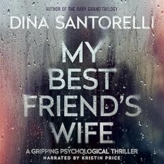 My Best Friend's Wife Audiolibro Por Dina Santorelli arte de portada