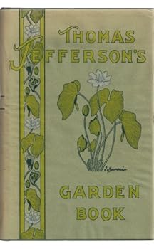 Unknown Binding Garden book, 1766-1824,: With relevant extracts from his other writings, (Memoirs of the American Philosophical Society) Book