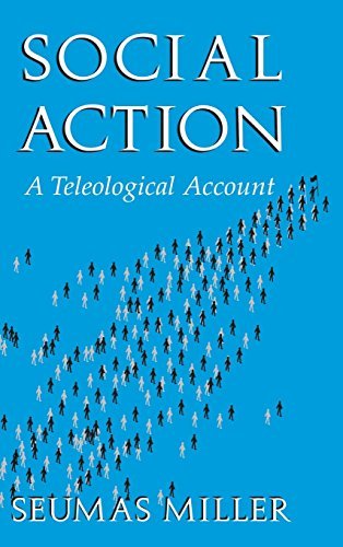Image of Social Action: A Teleological Account