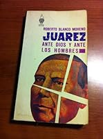 Juarez Ante Dios Y Ante Los Hombres B00EW0SNCG Book Cover
