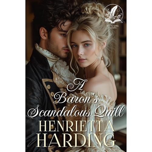 A Baron's Scandalous Quill Audiolibro Por Henrietta Harding arte de portada