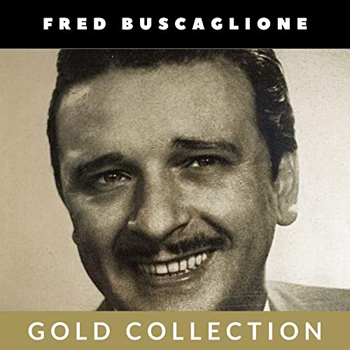 Fred Buscaglione - Gold Collection