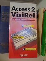 Access 2 Visiref (The Visual Quick Reference) 1565298632 Book Cover