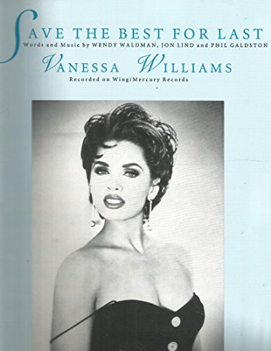 Save The Best for Last ,Vanessa Williams