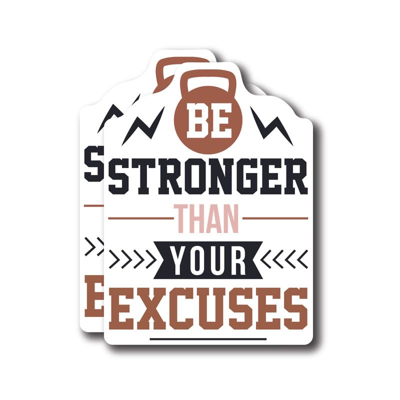 FHJBe Stronger Than Your Excuses - Weight Training Motivation Positive Workout Junkie Stickers - Premium Quality Vinyl Bumper Stickers 2-Pack | 5-Inch on Widest Side | Made in USA - 503