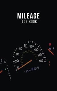 Mileage Log Book: Track Your Daily Mileage For Taxes Record Book Date, Begin and End Odometer Values, Destination