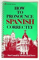 How to Pronounce Spanish Correctly 0844274089 Book Cover
