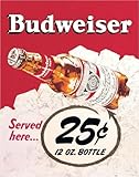 Maße (B x H): 31,8 x 40,6 cm Desperate Enterprises Budweiser Blechschild 25 Cent Nostalgisches Vintage Metall Wanddekoration Made in USA
