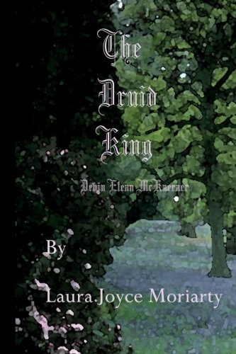 The Druid King - Devin Elean McKaeraer