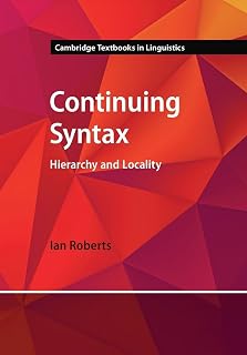 Continuing Syntax (Cambridge Textbooks in Linguistics)