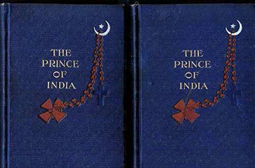 The Prince of India, Or Why Constantinople Fell... B0027C2AIY Book Cover