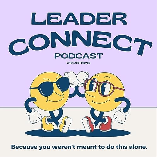 Couverture de Leader Connect with Joel Reyes