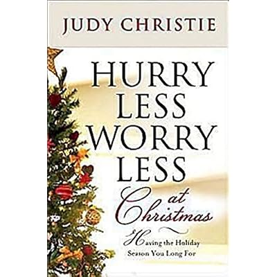 Hurry Less Worry Less at Christmas