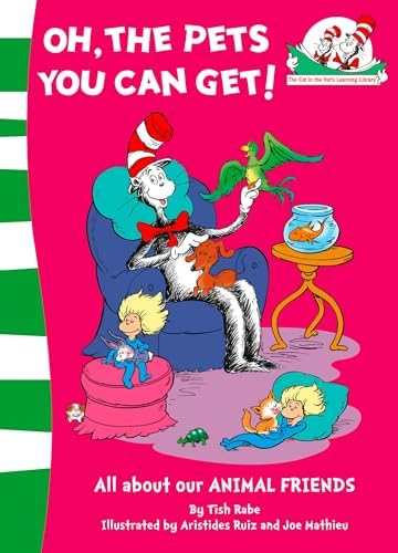 Oh, the Pets You Can Get! by Tish Rabe, Aristides Ruiz, Joe Mathieu