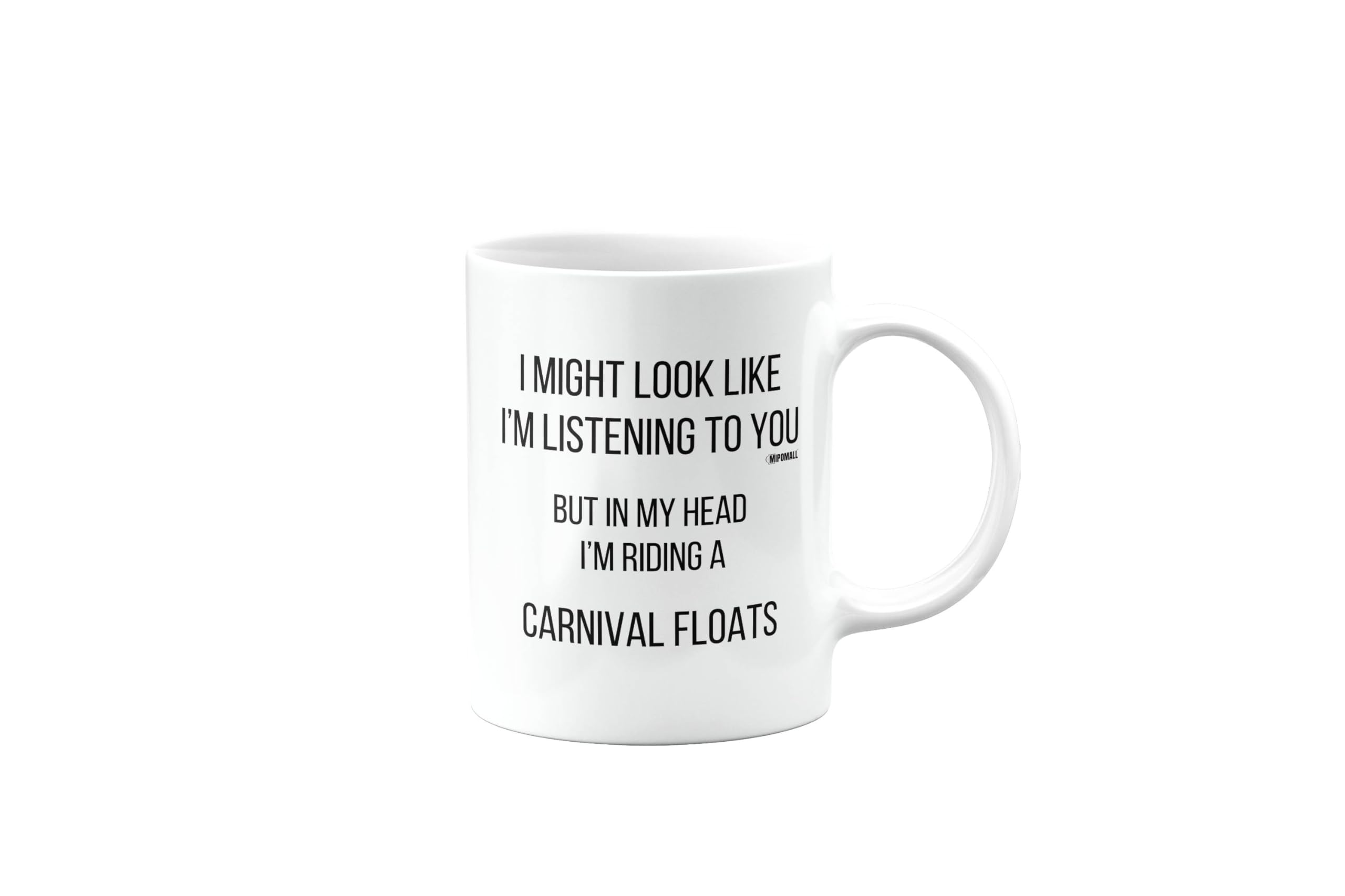 Carnival Floats, Birthday Gifts for Men or Women or Bestfriend, Funny Mug, Joke, Gag or Silly, Gift for Someone who Loves, Secret Santa, Presents for Christmas, I'm Riding, mm-CA_231_27