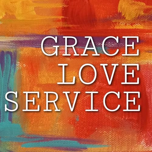 Couverture de Grace, Love & Service