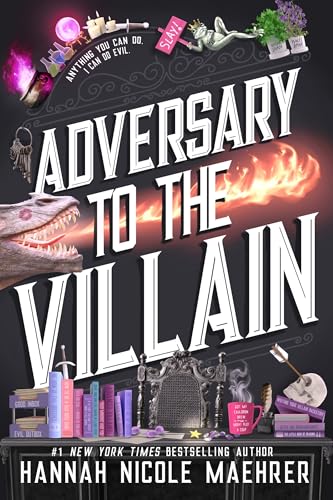 Adversary to the Villain (Assistant and the Villain Book 4)