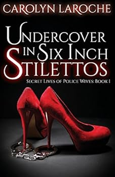 Paperback Undercover in Six Inch Stilettos Book