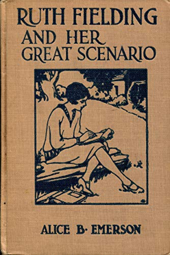 Ruth Fielding and Her Great Scenario