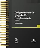 legislacion comercio electronico españa  Código de Comercio y legislación complementaria 3ª Edición: 1 (Leyes@ -Mexico-)