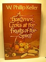 A Gardener Looks at Fruit of the Spirit 0850091225 Book Cover