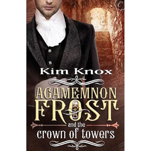 Couverture de Agamemnon Frost and the Crown of Towers