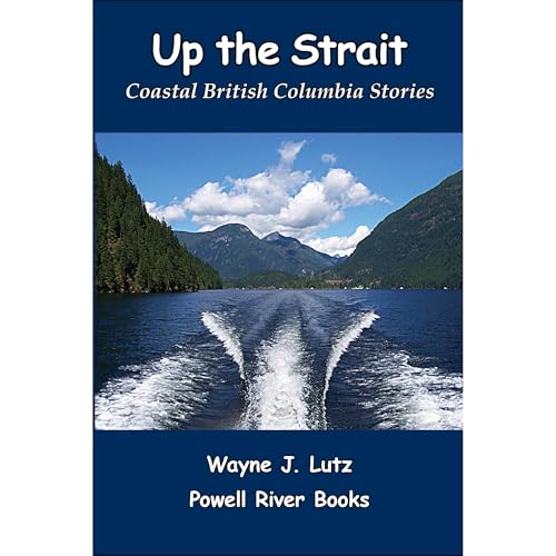 Wayne J. Lutz presents Up the Strait episode artwork