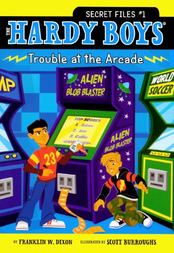 Trouble at the Arcade (Hardy Boys: Secret Files)