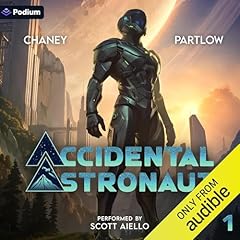 Accidental Astronaut Audiolibro Por J.N. Chaney, Rick Partlow arte de portada