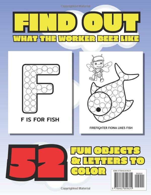 Worker Beez ABCs Dot Marker Coloring Book: For Kids To Color And Learn The Alphabet Letters | For Ages 3 And Up (Worker Beez: Learning The ABC's Activity Book Series) image 3