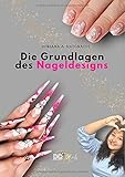  Die Grundlagen des Nageldesigns