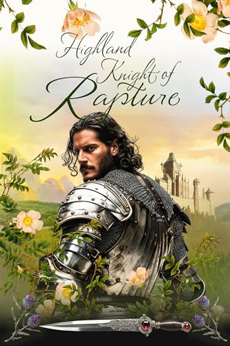 Highland Knight of Rapture (Highland Dynasty Book 3)