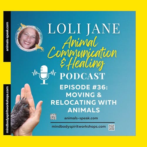 Page de couverture de Episode #36: Moving or Relocating with Animals