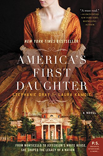 Americas First Daughter: A Novel