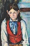  Paul Cézanne Cuaderno: El Niño del Chaleco Rojo  Elegante y Practico  Libreta Para Escribir  Para Tomar Notas (Cuadernos Para Escribir)
