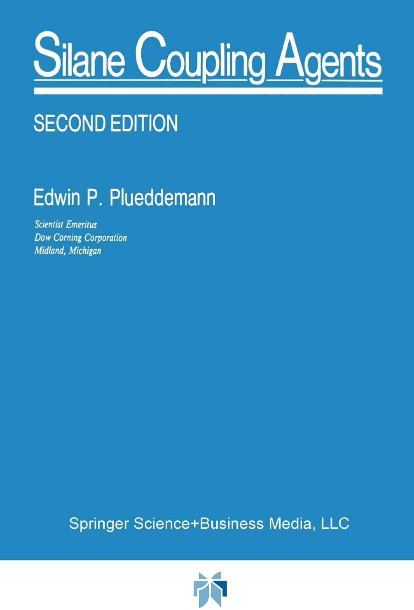 Silane Coupling Agents Second Edition 1991