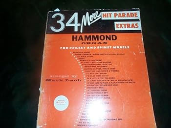 Paperback 34 More Hit Parade Extras Hammond Organ For Pre-Set and Spinet Models Book