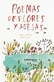  Poemas de flores y abejas: 3 (Olivia)