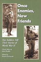Once Enemies, Now Friends 0971193002 Book Cover