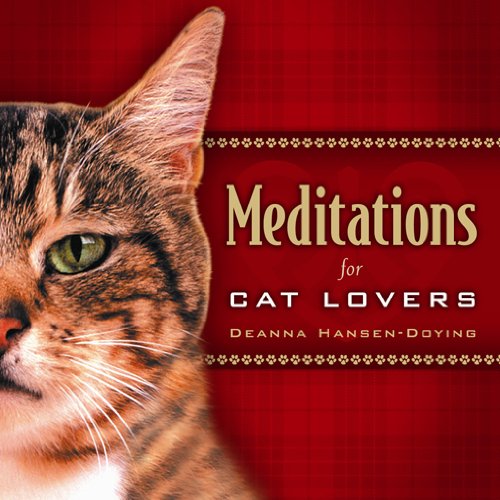 Meditations for Cat Lovers: Hansen-Doying, Deanna: 9780899573946 ... - Meditation Treats Calming For Cats And Owners