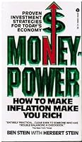 Moneypower: How to Make Inflation Make You Rich 0380548097 Book Cover