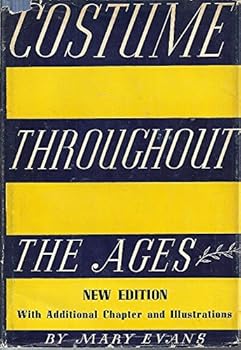 Unknown Binding Costume Throughout the Ages: New Edition Book