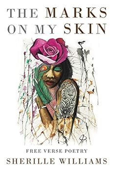 The Marks on My Skin: Free Verse Poetry